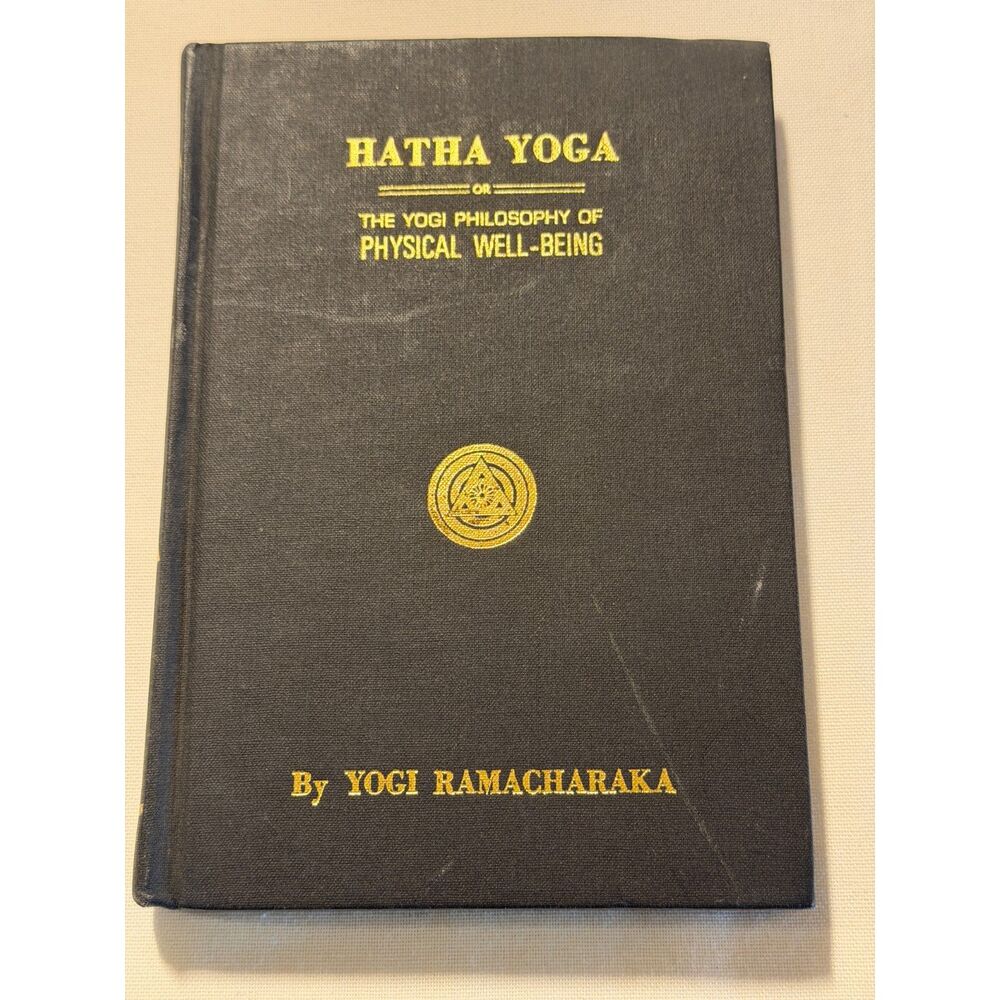 VTG Hatha Yoga The Yogi Philosophy of Physical Well Being1930 Yogi Ramacharaka